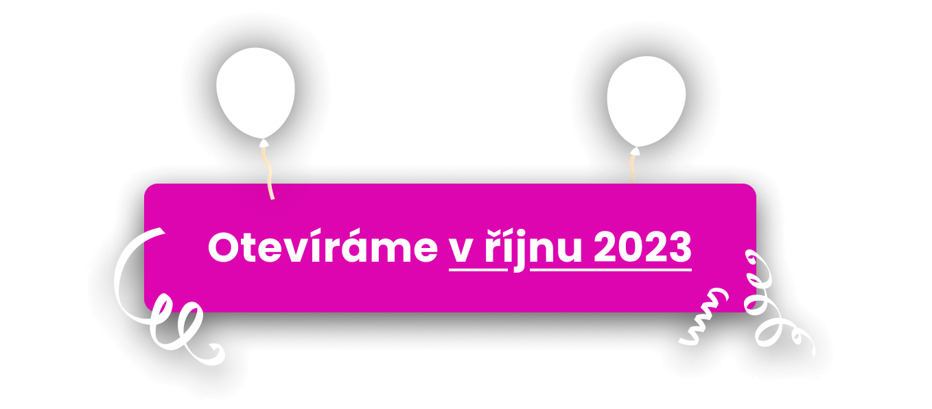 Otevíráme v říjnu